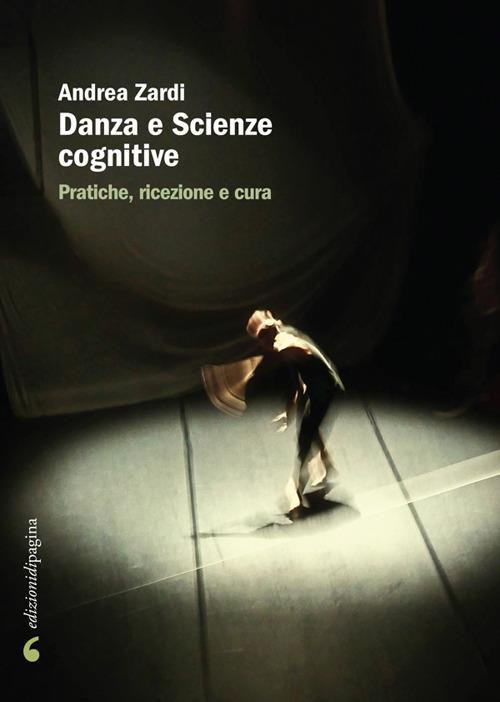 Danza e Scienze cognitive: pratiche, ricezione e cura