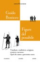 Bosticco, Figure del possibile