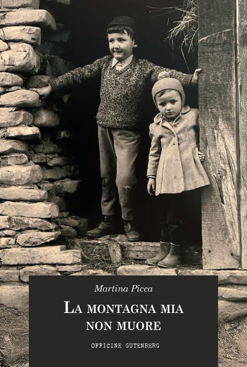 Picca, La montagna mia non muore