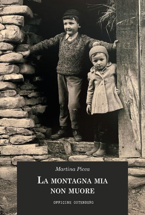 Picca, La montagna mia non muore