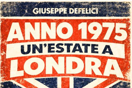 Anno 1975. Un'estate a Londra
