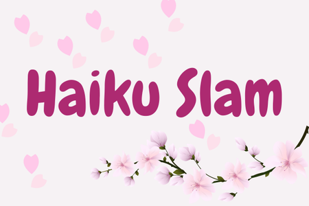 Haiku Slam