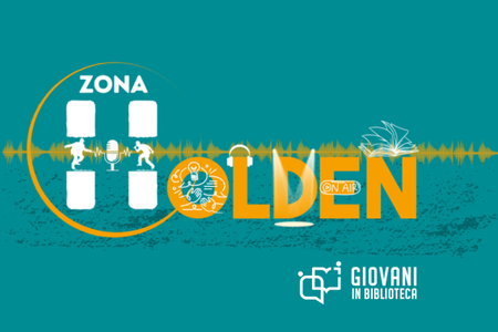 Zona Holden - Giovani in Biblioteca